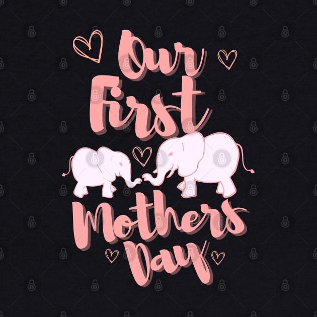 Our First Mothers Day, Mama and Baby Elephants Love by SimpleModern